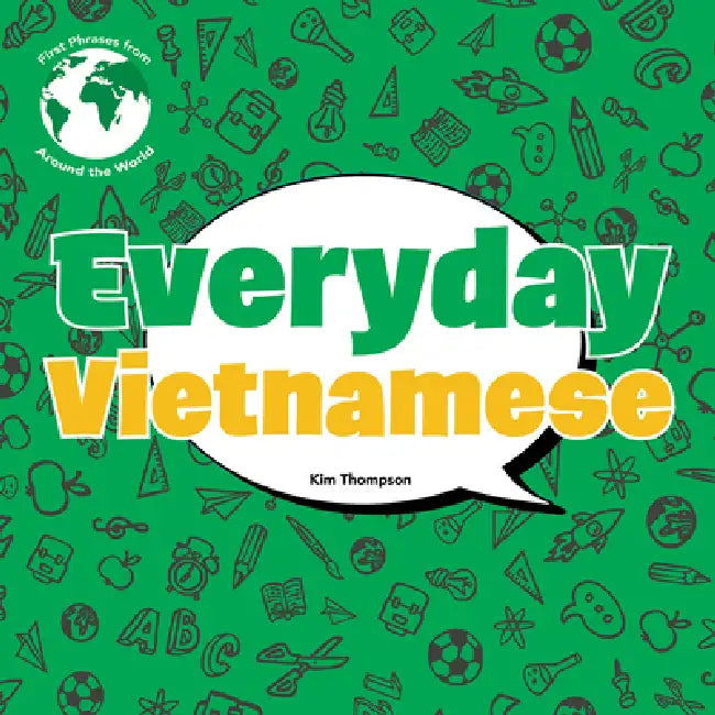 Everyday Vietnamese by Kim Thompson