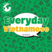 Everyday Vietnamese by Kim Thompson