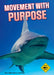 Shark Watch!: Movement with Purpose by Julie Lavender, David Lavender