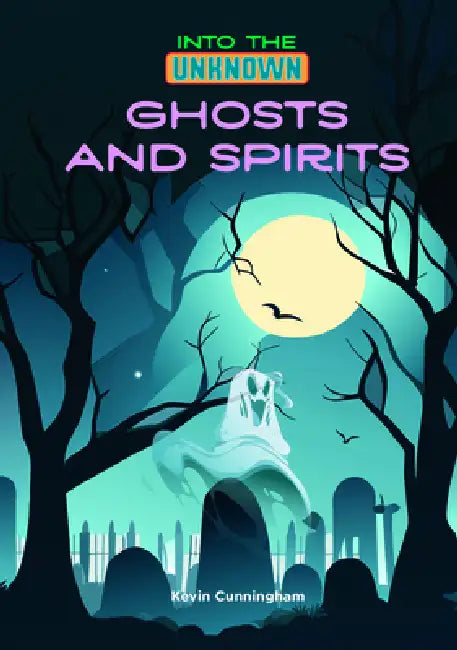 Ghosts and Spirits by Kevin Cunningham