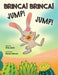 Brinca! Brinca! Jump! Jump! by April Lesher, Carmen Corrales