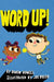 Word Up! by Raven Howell, Joe Rocco