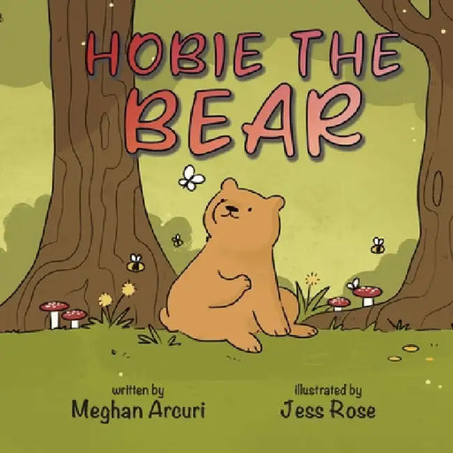 Hobie the Bear by Meghan Arcuri, Jess Rose