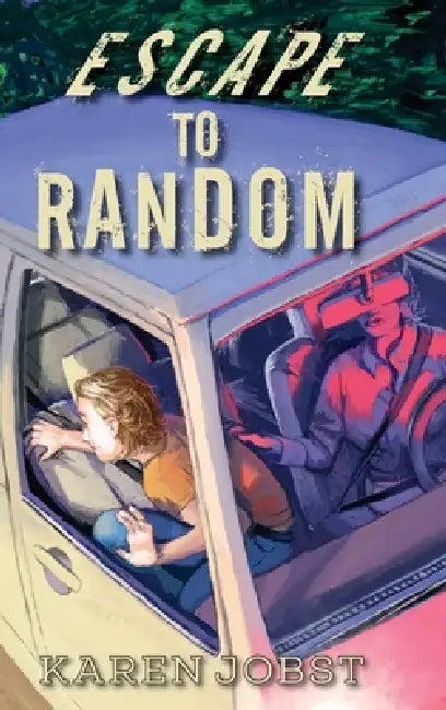Escape to Random by Karen Jobst, Charlie Swerdlow