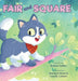 Fair and Square by Ryalene Barker, Henrique Cabrum, Camilla Galindo