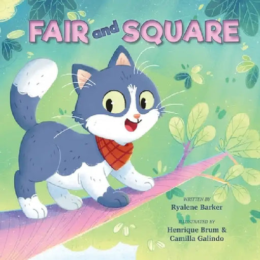 Fair and Square by Ryalene Barker, Henrique Cabrum, Camilla Galindo