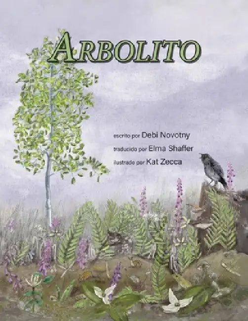 Arbolito by Debi Novotny, Katherine Zecca, Elma Shaffer