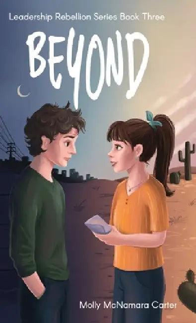 Beyond by Molly McNamara Carter, Denitsa Shopova