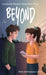 Beyond by Molly McNamara Carter, Denitsa Shopova