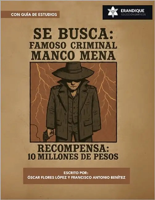 El siniestro Manco Mena by Flores López, Óscar