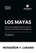 Los Mayas Tomo I by Monseñor F. Lunardi