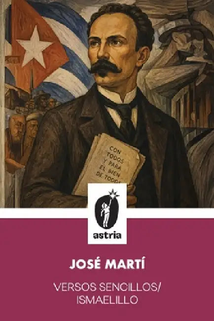 Versos Sencillos/ Ismaelillo by José Martí