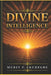 Divine Intelligence by Merit P. Ekeregbe