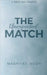The Unexpected Match: Swim Through the Unseen to the Land of Money by Noor