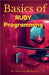 Basics of Ruby Programming by Dr Dheeraj Mehrotra