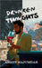 Drunken Thoughts by Arijit Majumdar
