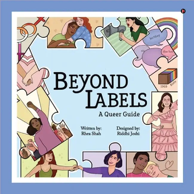 Beyond Labels: A Queer Guide by Rhea Shah