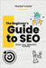 The Beginner's Guide to SEO - Boost Your Website's Visibility by Pradeep Kumar Thondapu