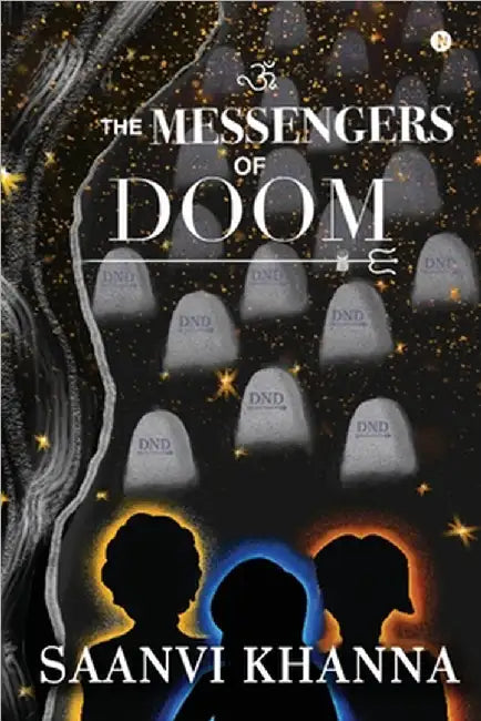 The Messengers of Doom by Saanvi Khanna