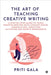 The Art of Teaching Creative Writing: A Step-By-Step Guide to Teach Creative Writing with Concept Notes, Lesson Plans, Induction Activities and Sample by Priti Gala
