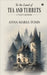 To the Land of Tea and Turrets: A Teen's Memoir by Anna Maria Toms