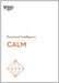 Calm (HBR Emotional Intelligence Series) by Harvard Business Review