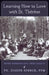 Learning How to Love with St. Thérèse: Seven Windows into True Charity by Joseph Spence