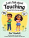 Let's Talk About Touching by Zoe Howlett