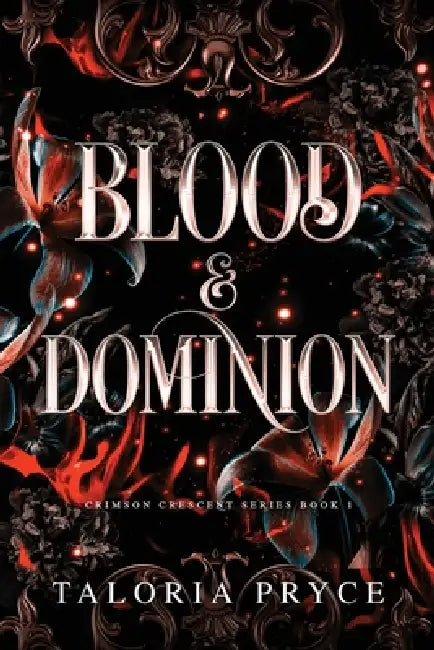 Blood & Dominion: A Vampire Romantasy (9798892833363) by Taloria Pryce ...