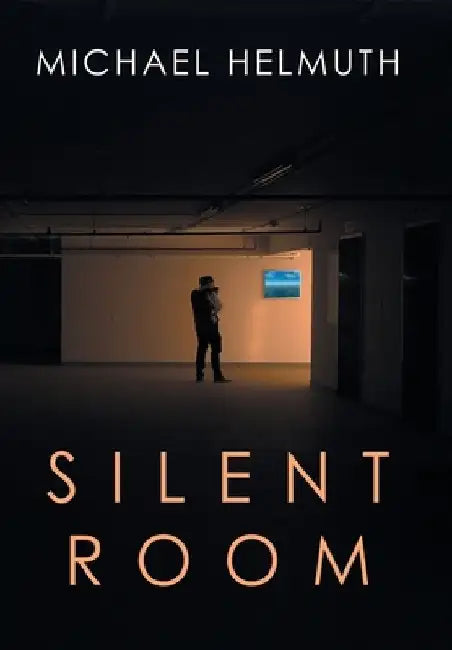 Silent Room by Michael Helmuth