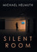 Silent Room by Michael Helmuth