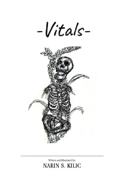 Vitals by Narin S. Kilic