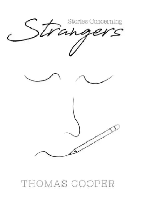Stories Concerning Strangers by Thomas Cooper