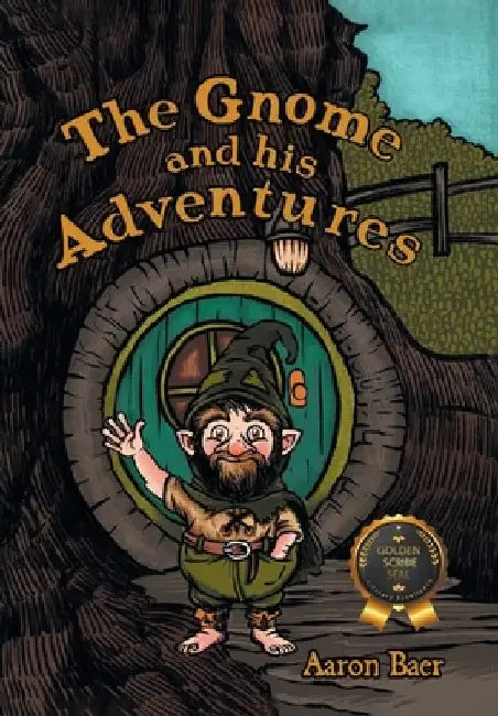 The Gnome and his Adventures by Aaron Baer