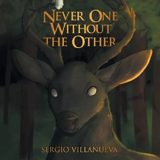 Never One Without the Other by Sergio Villanueva