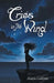 Cries in the Wind by Alaya Collins