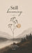 Still becoming by Sukhpreet Kaur