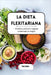 La dieta flexitariana: proteine animali e vegetali combinate al meglio by Tom Lockes
