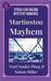 Martinston Mayhem by Fred Vander Ploeg
