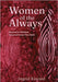 Women of the Always by Kincaid, Ingrid