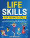 Life Skills for Teenage Girls: A Comprehensive Guide to Navigating Difficult Choices, Conquering Peer Pressure, Managing Money, Self-Care, and More by Lila Emerson
