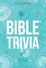 Bible Trivia: 850 Interesting Questions and Answers! by Ahoy Publications