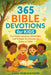 365 Bible Devotions for Kids: Fun Daily Lessons, Activities, and Simple Scriptures to Grow in Faith by Ahoy Publications
