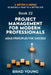 Project Management For Modern Professionals: Agile Principals For Success by Brad Young