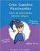 Crea Cuentos Fascinantes: Libro de Actividades de Escritura Creativa. Edición Mágica by de la Guardia, Ana Maria