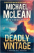 Deadly Vintage by McLean, Michael