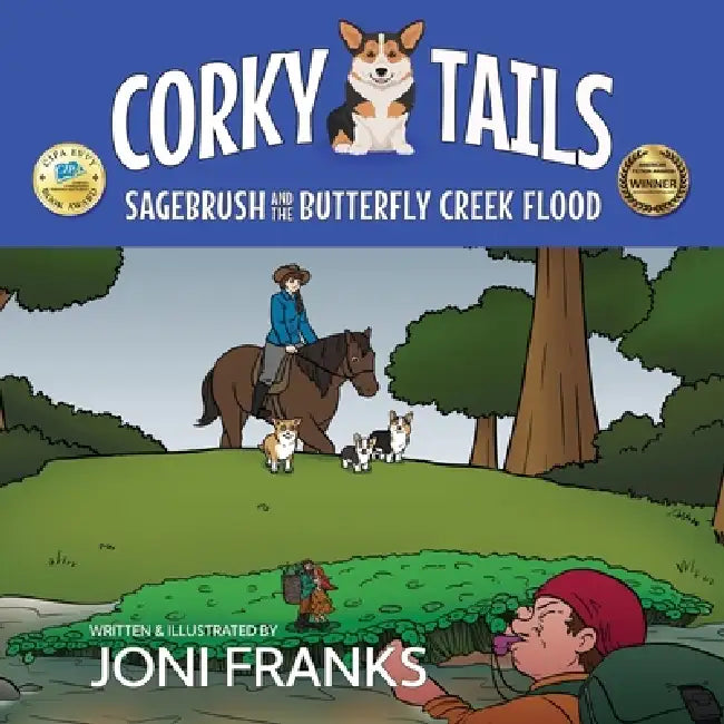Corky Tails: Sagebrush and the Butterfly Creek Flood by Joni Franks