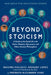 Beyond Stoicism: A Guide to the Good Life with Stoics, Skeptics, Epicureans, and Other Ancient Philosophers by Massimo Pigliucci