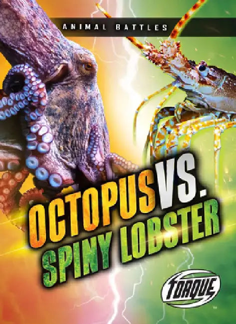 Octopus vs. Spiny Lobster by Nathan Sommer
