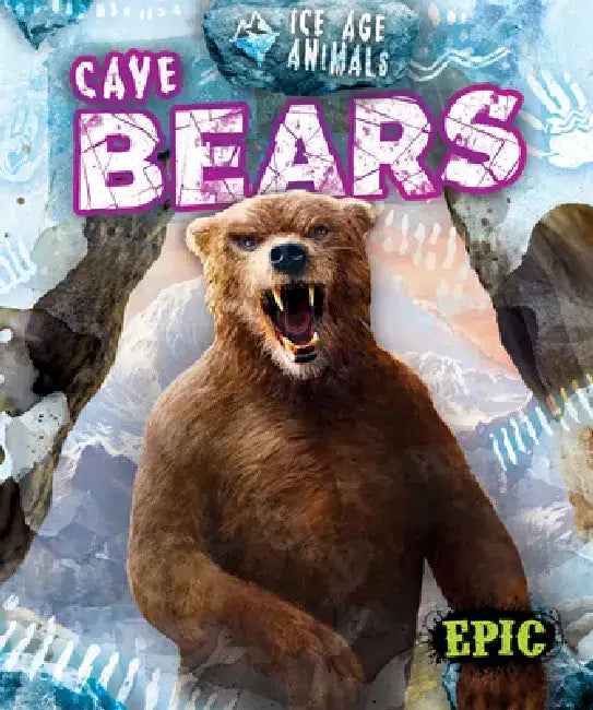 Cave Bears by Elizabeth Neuenfeldt
